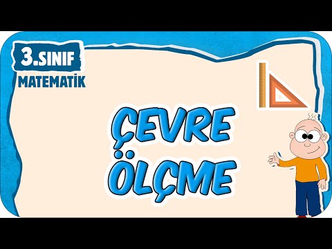 Çevre Ölçme 📘 3.Sınıf Matematik #2025