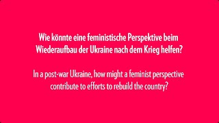 In post-war Ukraine, how might a feminist perspective contribute to rebuilding efforts?