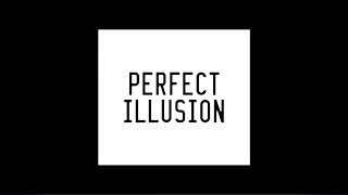 Lady Gaga - Perfect Illusion (Hamdanic Remix)
