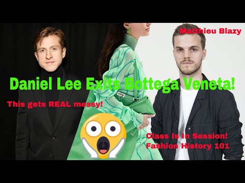 CLASS IS IN SESSION! Daniel Lee | Bottega Veneta | Matthieu Blazy | This Gets Messy!