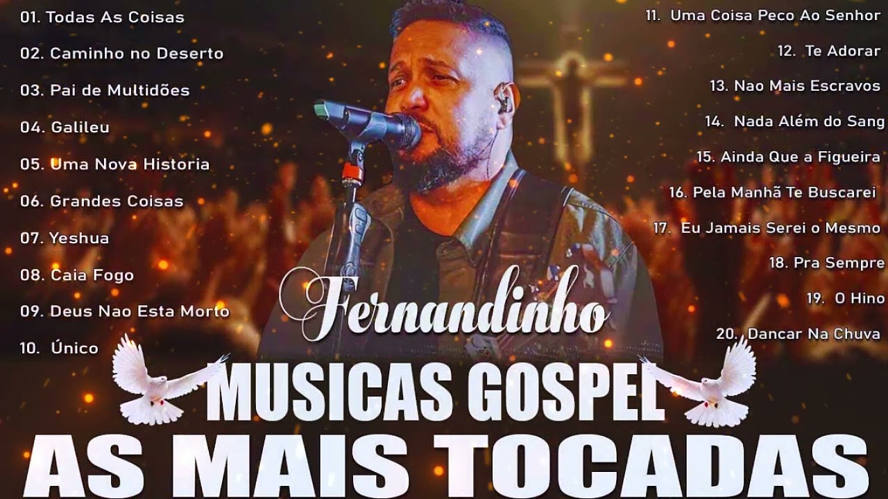 Caminho No Deserto ,Todas As Coisas,.. FERNANDINHO || Músicas gospel tocam seu coração 2024.
