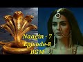 Title BGM New Episode 8 BGM Naagin 7