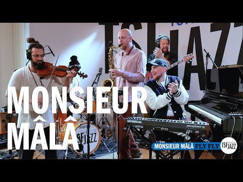 Monsieur Mâlâ "Fly Fly" en session TSFJAZZ!