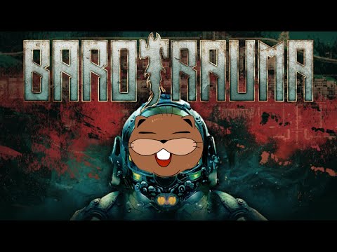 【 #barotrauma 】潜水艦の乗り組み員だい!!!【 #コラボ 】