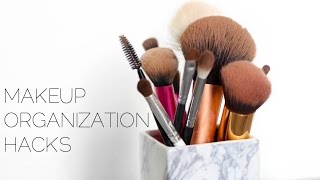 Makeup Organization Hacks
