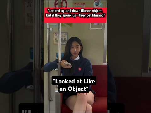 "Japanese Girls Get Stared at on Trains, But Can't Speak Up"