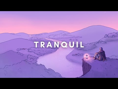 Video thumbnail for Tranquil
