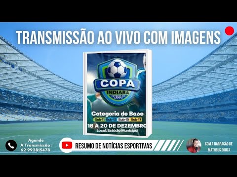 AAPF X ATLÉTICO GOIANIENSE - 2ª RODADA AO VIVO NA COPA INDIARA FUTEBOL DE CAMPO - SUB 13.