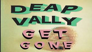Deap Vally - Get Gone