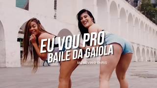 MC KEVIN O CHRIS - EU VOU PRO BAILE DA GAIOLA (Coreografia)