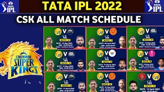 IPL 2022 - Chennai Super Kings All Matches Schedule | CSK All 14 Match Schedule 2022