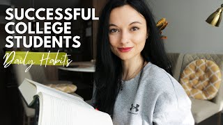 Daily Habits of Successful College Students | Not Basic Student Habits