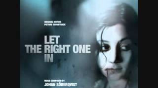 Johan Soderqvist  Let The Right One In OST - Eli's Theme