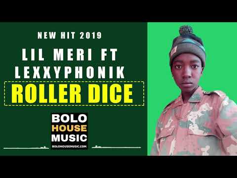 Lil Meri ft Lexxyphonik - Roller DIce(New Hit 2019)