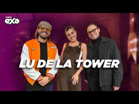 LU DE LA TOWER reveals what it was like moving from BOLIVIA to MEXICO | La Caminera