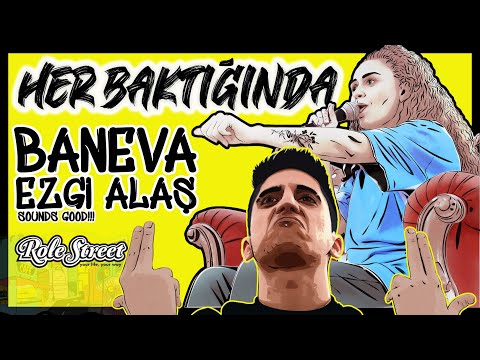 BANEVA feat EZGİ ALAŞ - HER BAKTIĞIMDA / ROLESTREET DISCOVERY /SOUNDS GOOD!!!