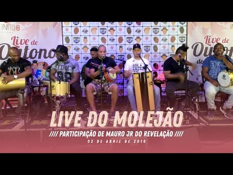 Live do Molejo - 02/04/18 (Com participação de Mauro Jr, do grupo Revelação