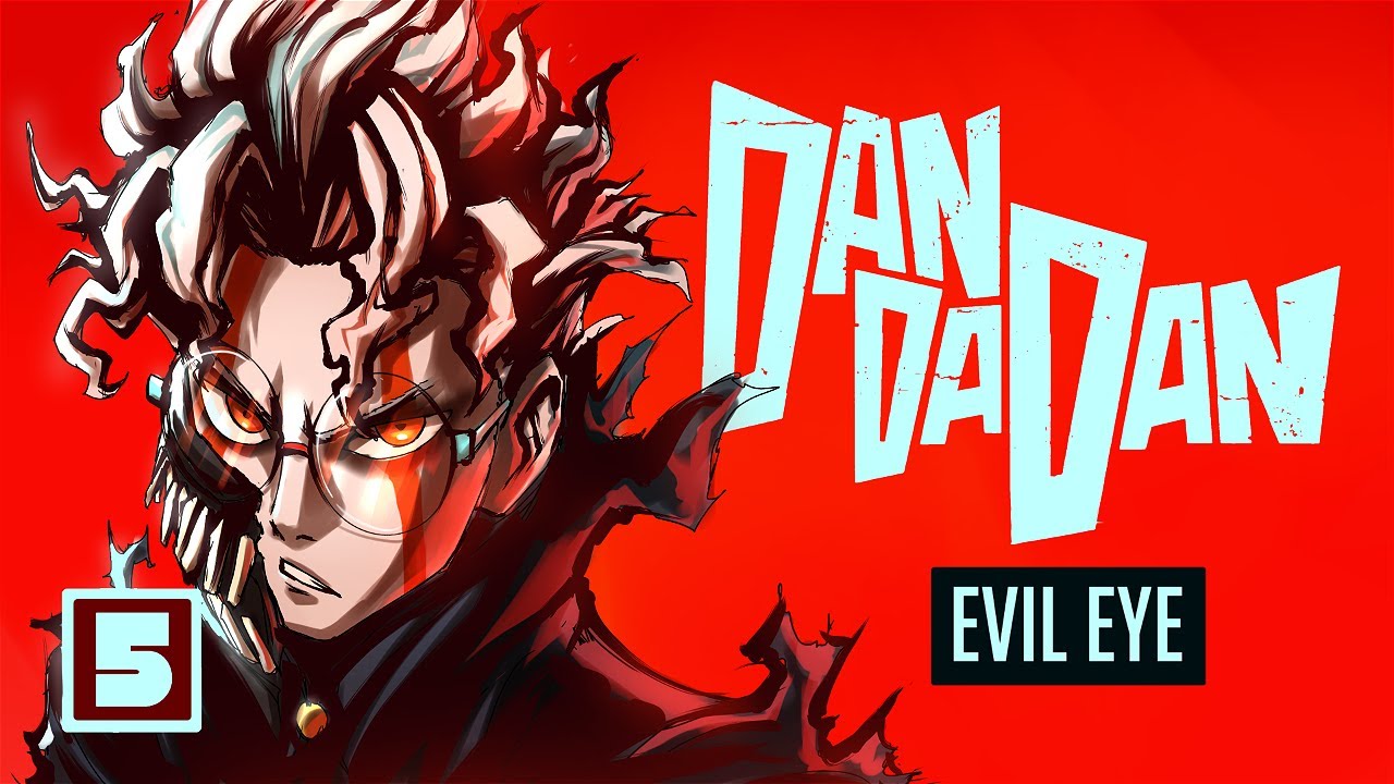 DanDaDan Evil Eye Arc: The ENTIRE Story Explained