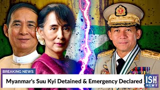 Myanmar's Suu Kyi Detained & Emergency Declared