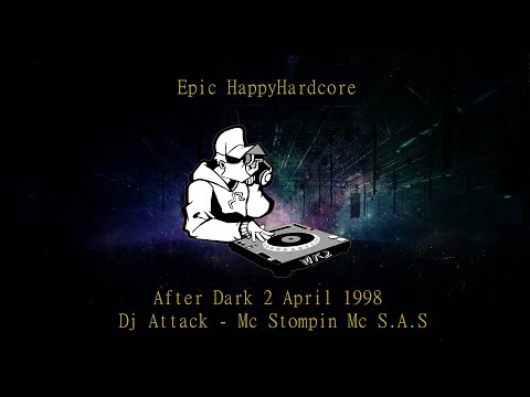 afterdark April 1998 - Dj Attack - Mc Stompin Mc S.A.S