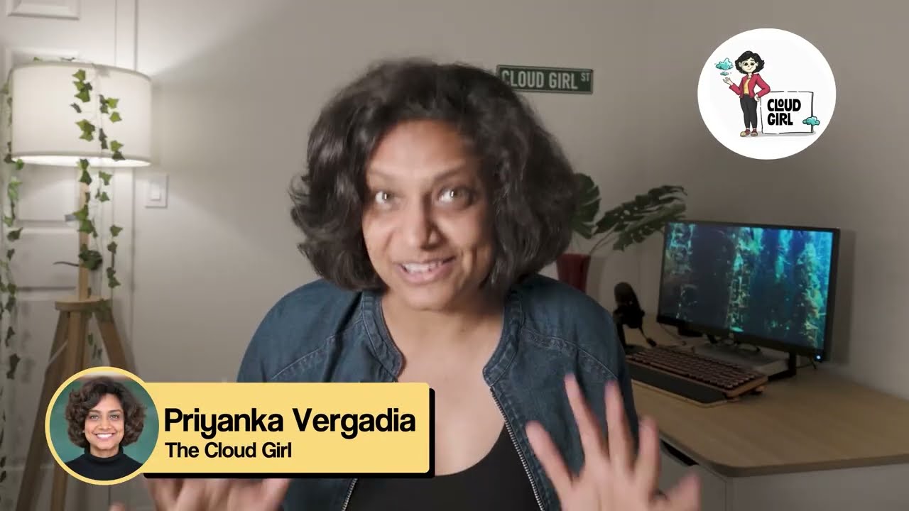 Who is Cloud Girl? | Priyanka Vergadia | Channel Trailer