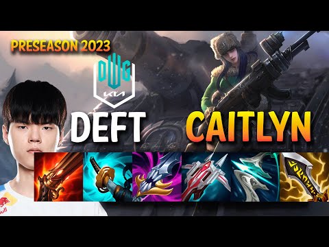 DK Deft CAITLYN vs JHIN ADC - KR Ranked