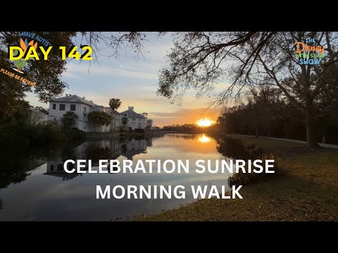 🔴 LIVE: Celebration Sunrise Walking Tour — The Town That Disney Built | Day 142 | #TDWSS