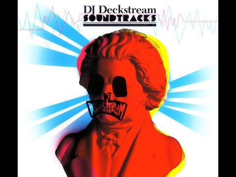 DJ Deckstream – Soundtracks [Full Album]