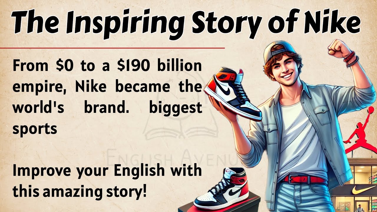 Nike's Success Story || Learn English Through Story Level 3 🔥|| Graded Reader || Listening Practice✅