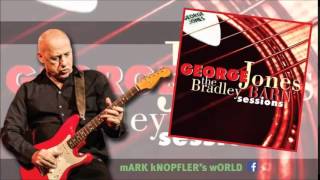 GEORGE JONES feat MARK KNOPFLER - White Lightnin&#39; - The Bradley Barn Sessions