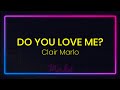 Do You Love Me by Clair Marlo (Karaoke with lyrics)