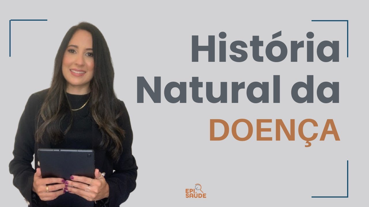 HISTÓRIA NATURAL DA DOENÇA