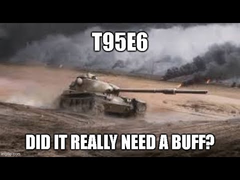 T95E6 Did it Really Need a Buff? ll Wot Console