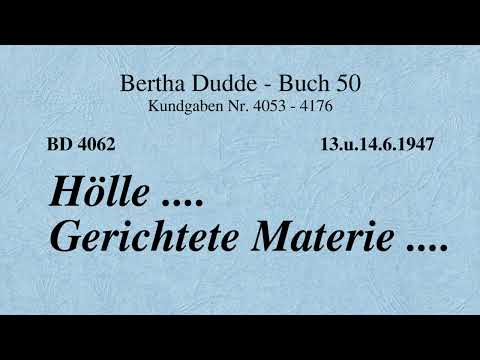 BD 4062 - HÖLLE .... GERICHTETE MATERIE ....