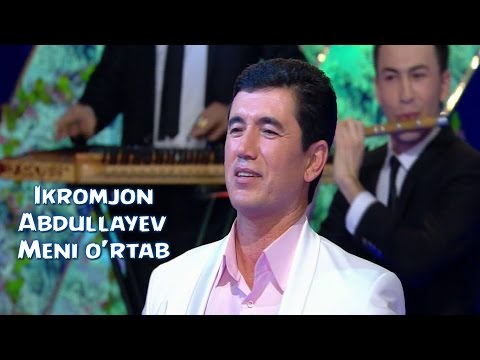 Ikromjon Abdullayev - Meni o'rtab | Икромжон Абдуллайев - Мени уртаб (YANGI UZBEK KLIP) 2016