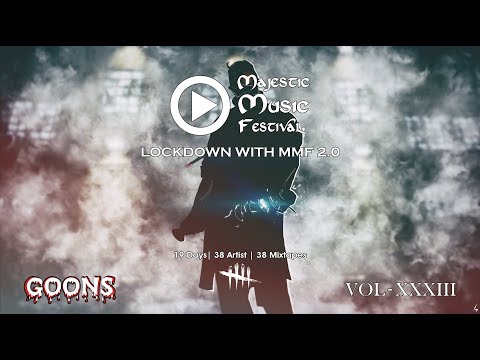 Lockdown with MMF 2.0 Vol - 33 Ft. Goons