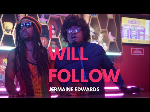 Jermaine Edwards I Will Follow (Official Music Video)