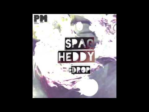 Spag Heddy - Der Drop (DE)