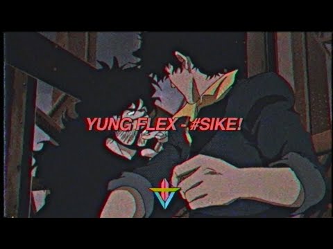 YUNG FLEX - #SIKE! (PROD. ALCURISTS)