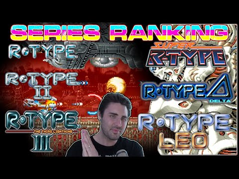 Ranking the ENTIRE R-Type Series! From Worst To Best! Shoot Em' Up Series Review