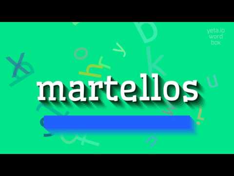 MARTELLOS - HOW TO PRONOUNCE MARTELLOS? #martellos