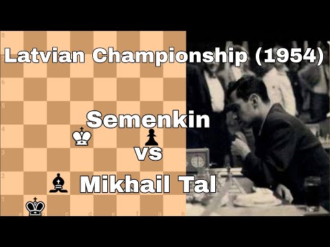Semenkin vs Mikhail Tal. Latvian Championship (1954)