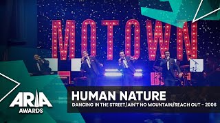 Human Nature: Dancing In The Street/Ain&#39;t No Mountain/Reach Out | 2006 ARIA Awards