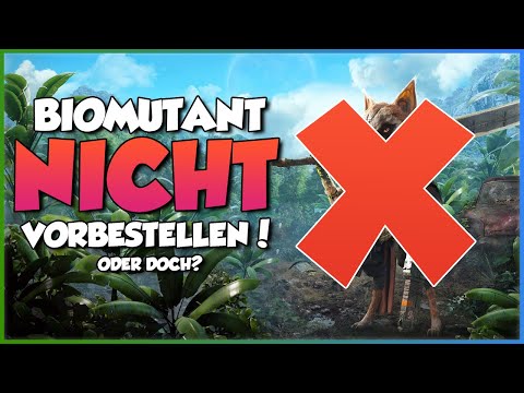 NICHT VORBESTELLEN - Meine Gründe, warum du mit der Vorbestellung von Biomutant warten solltest!