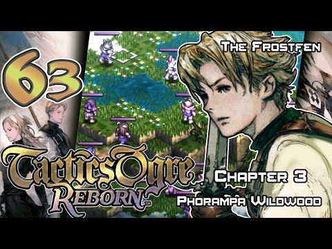 Tactics Ogre: Reborn - Walkthrough - Ep. 63: The Frostfen [U3-16] [PW-11]