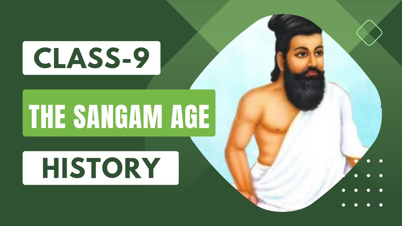 Class-9 History Ch-6 The Sangam Age