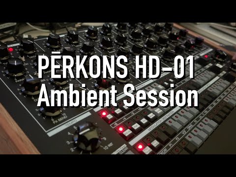 Perkons HD-01 Ambient Session (The Point Of No Return)