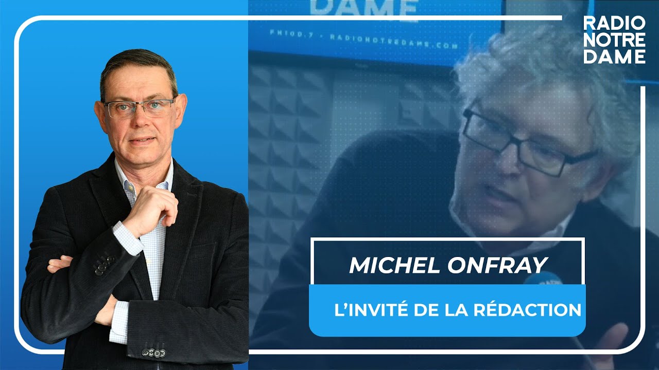 L'invité de la Rédaction - Michel Onfray et l'historicité du Christ