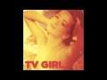 On Land by TV Girl 