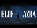 ELIF AZRA Offizielles Video